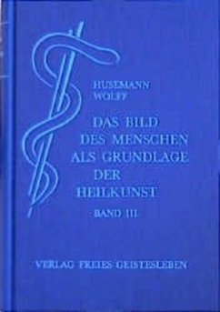 Cover Zur speziellen Pathologie und Therapie / Das Bild des Menschen als Grundlage der Heilkunst 3