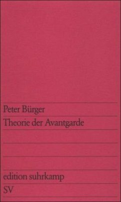 Theorie der Avantgarde - Bürger, Peter