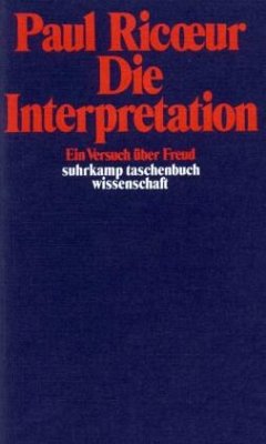 Die Interpretation - Ricoeur, Paul