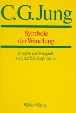 Gesammelte Werke 05. Symbole der Wandlung - Jung, Carl G.