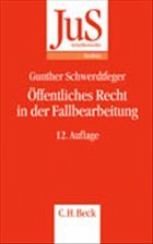 Öffentliches Recht in der Fallbearbeitung - Schwerdtfeger, Gunther