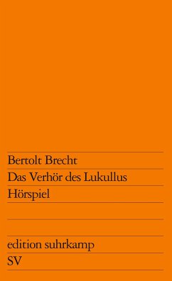 Das Verhör des Lukullus - Brecht, Bertolt