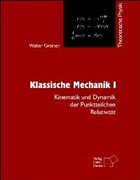 Klassische Mechanik I - Greiner, Walter