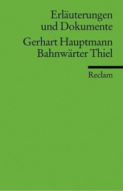 Gerhart Hauptmann 'Bahnwärter Thiel' - Hauptmann, Gerhart