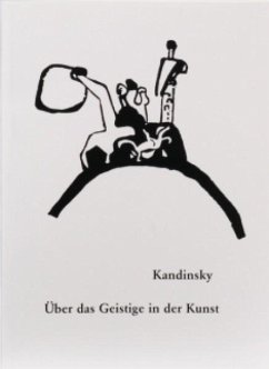 Über das Geistige in der Kunst - Kandinsky, Wassily