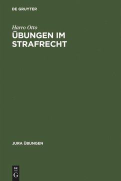 Übungen im Strafrecht - Otto, Harro