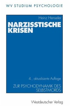 Narzisstische Krisen - Henseler, Heinz