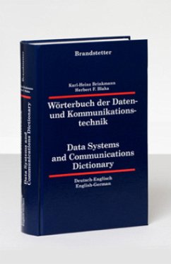 Wörterbuch der Daten- und Kommunikationstechnik, Deutsch-Englisch, Englisch-Deutsch. Data Systems and Communications Dic - Brinkmann, Karl-Heinz;Blaha, Herbert F.