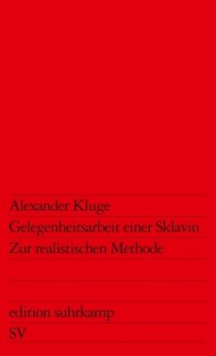 Gelegenheitsarbeit einer Sklavin - Kluge, Alexander