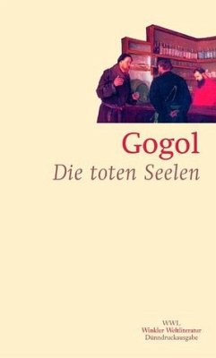 Die toten Seelen - Gogol, Nikolai W