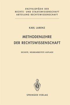 Methodenlehre der Rechtswissenschaft - Larenz, Karl