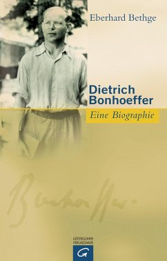 Dietrich Bonhoeffer - Bethge, Eberhard