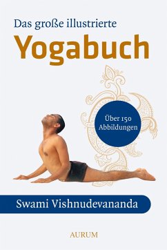 Das große illustrierte Yoga-Buch - Devananda, Swami Vishnu