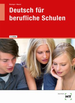 Deutsch für berufliche Schulen - Dr. Maurer, Gerhard;Bissinger, Martin