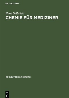 Chemie für Mediziner - Delbrück, Hans