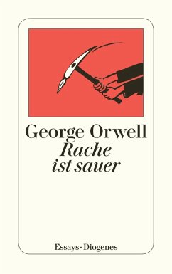 Rache ist sauer - Orwell, George