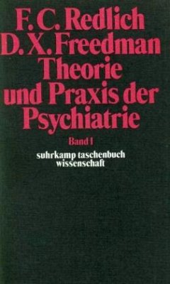 Theorie und Praxis der Psychiatrie, 2 Teile - Redlich, Fredrick C.;Freedman, Daniel X.