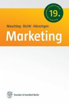 Marketing - Nieschlag, Robert;Dichtl, Erwin;Hörschgen, Hans