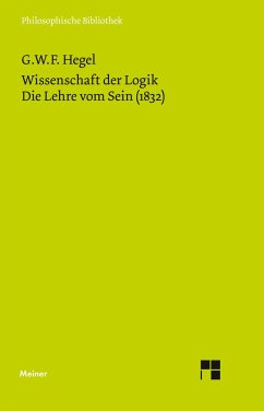 Wissenschaft der Logik. Die Lehre vom Sein (1832) - Hegel, Georg Wilhelm Friedrich