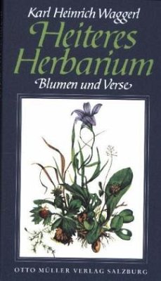 Heiteres Herbarium - Waggerl, Karl H
