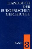 Handbuch der europäischen Geschichte 3 Handbuch der europäischen Geschichte 3