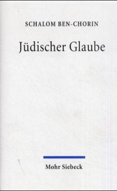 Jüdischer Glaube - BenChorin, Schalom