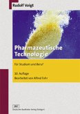 Pharmazeutische Technologie für Studium und Beruf