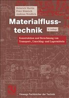 Materialflusstechnik - Martin, Heinrich; Römisch, Peter; Weidlich, Andreas
