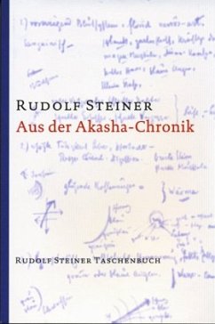 Aus der Akasha-Chronik - Steiner, Rudolf