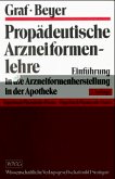 Propädeutische Arzneiformenlehre