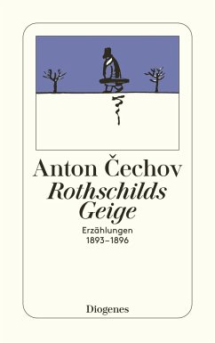 Rothschilds Geige - Tschechow, Anton Pawlowitsch