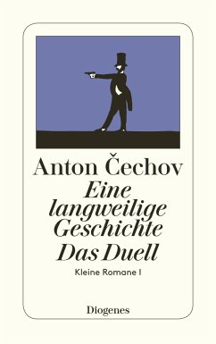 Eine langweilige Geschichte / Das Duell - Tschechow, Anton Pawlowitsch