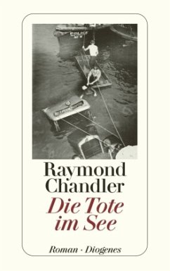 Die Tote im See - Chandler, Raymond