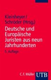 Deutsche und Europäische Juristen aus neun Jahrhunderten