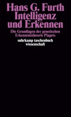 Intelligenz und Erkennen - Furth, Hans G.