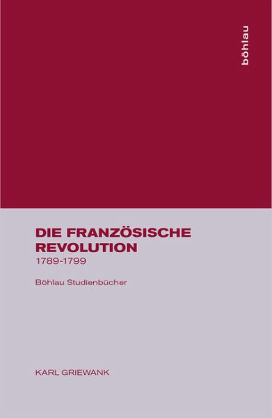 Die Französische Revolution 1789-1799