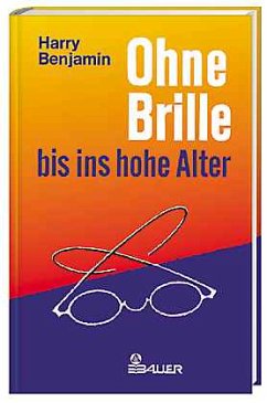 Cover Ohne Brille bis ins hohe Alter