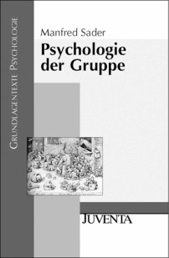 Psychologie der Gruppe - Sader, Manfred