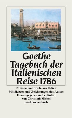 Tagebuch der Italienischen Reise 1786 - Goethe, Johann Wolfgang von