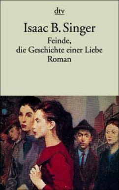 Feinde, die Geschichte einer L - Singer, Isaac Bashevis