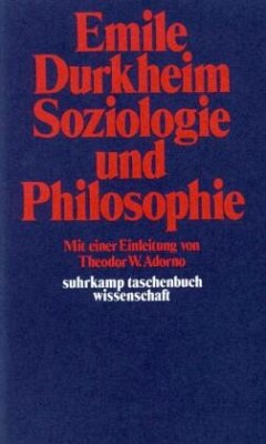 Soziologie und Philosophie - Durkheim, Emile
