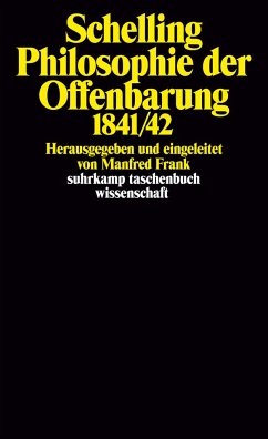 Philosophie der Offenbarung 1841/42 - Schelling, Friedrich Wilhelm Joseph von