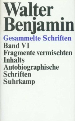 Fragmente vermischten Inhalts, Autobiographische Schriften / Gesammelte Schriften, Ln 6 - Benjamin, Walter