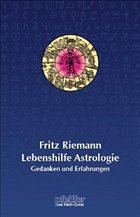 Lebenshilfe Astrologie - Riemann, Fritz