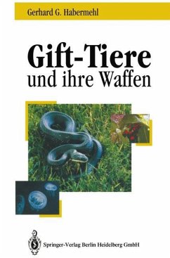 Gift - Tiere und ihre Waffen - Habermehl, Gerhard G.
