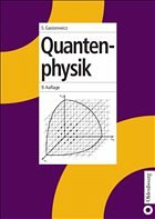 Quantenphysik - Gasiorowicz, Stephen