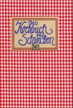 Das Kochbuch aus Schwaben - Adam, Hans K.