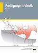 Fertigungstechnik 1 - Bild 1