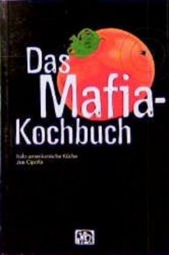 Das Mafia-Kochbuch - Cipolla, Joe