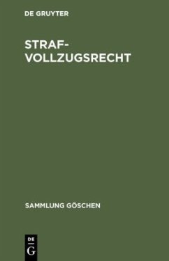 Strafvollzugsrecht - Müller-Dietz, Heinz